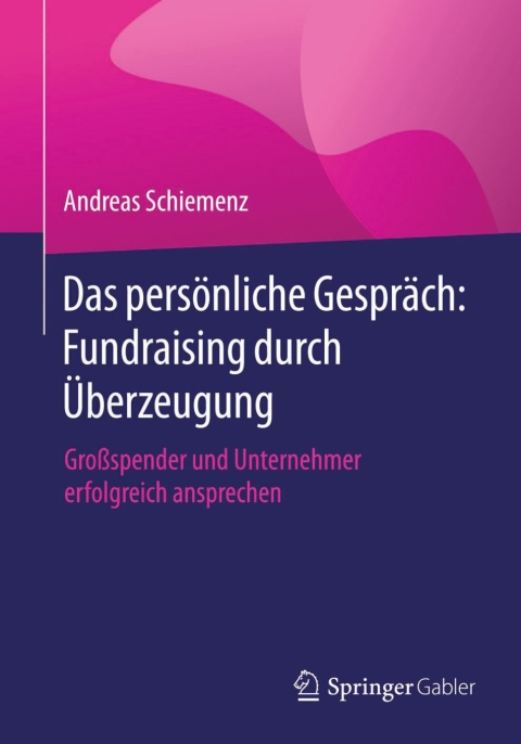 Cover image for book Das persönliche Gespräch: Fundraising durch Überzeugung