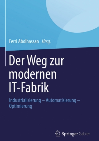 Der Weg zur modernen IT-Fabrik