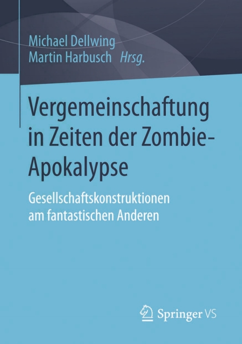 Cover image for book Vergemeinschaftung in Zeiten der Zombie-Apokalypse
