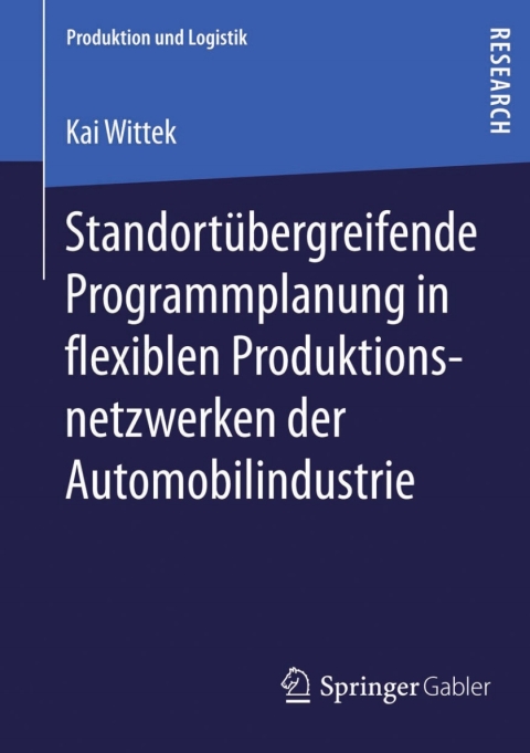 Cover image for book Standortübergreifende Programmplanung in flexiblen Produktionsnetzwerken der Automobilindustrie