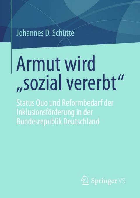 Cover image for book Armut wird „sozial vererbt“