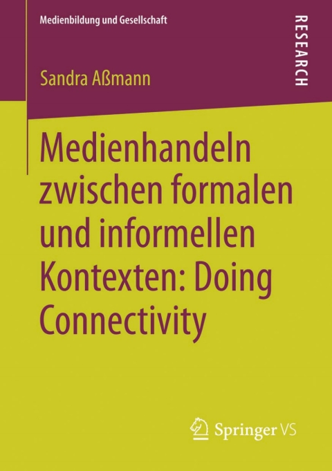 Cover image for book Medienhandeln zwischen formalen und informellen Kontexten: Doing Connectivity