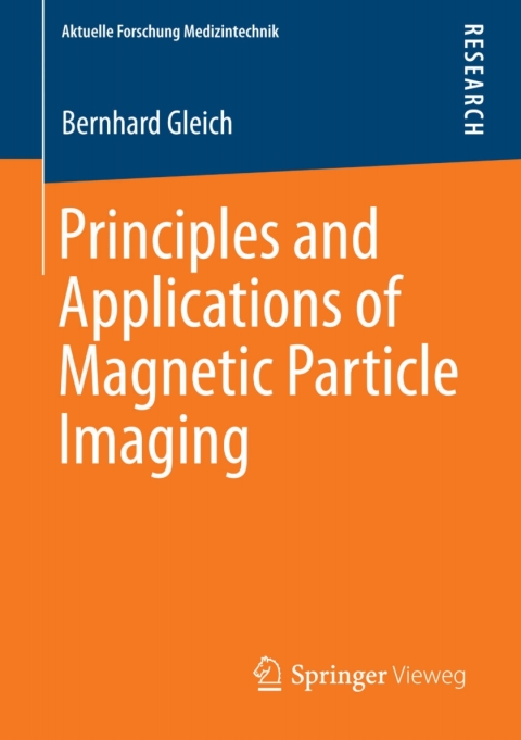 Cover image for book Principles and Applications of Magnetic Particle Imaging