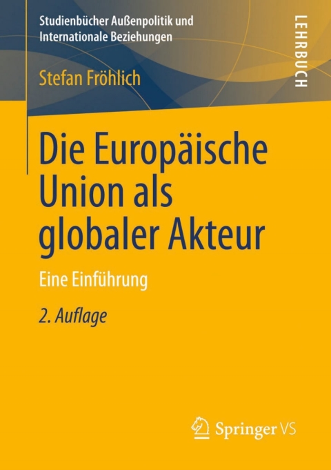 Cover image for book Die Europäische Union als globaler Akteur