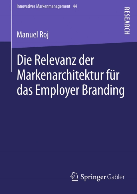 Cover image for book Die Relevanz der Markenarchitektur für das Employer Branding