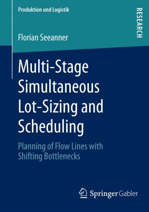 Cover image for book Multi-Stage Simultaneous Lot-Sizing and Scheduling
