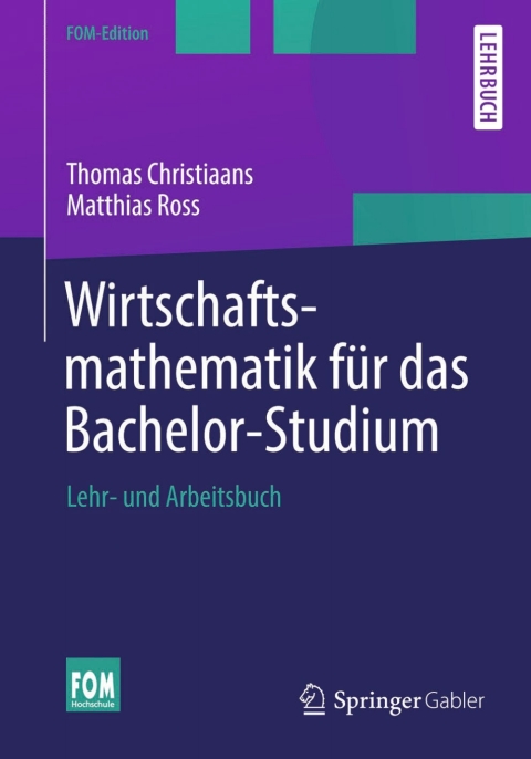 Cover image for book Wirtschaftsmathematik für das Bachelor-Studium