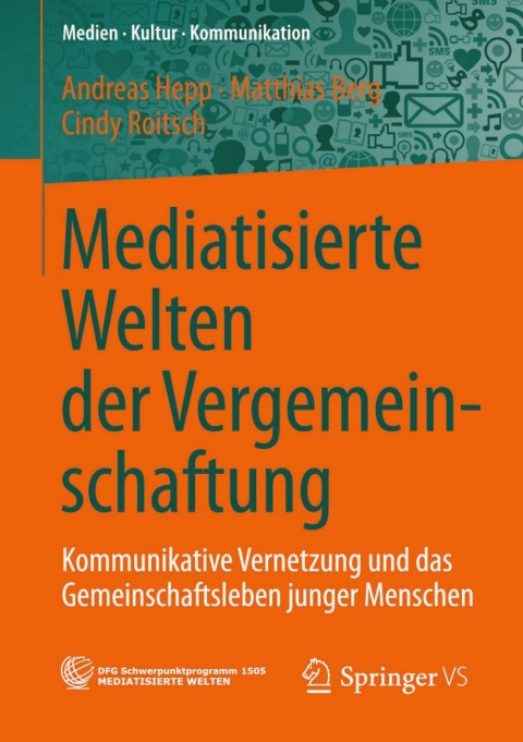 Mediatisierte Welten der Vergemeinschaftung 