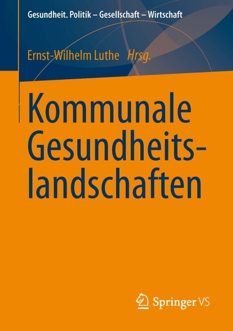 Cover image for book Kommunale Gesundheitslandschaften