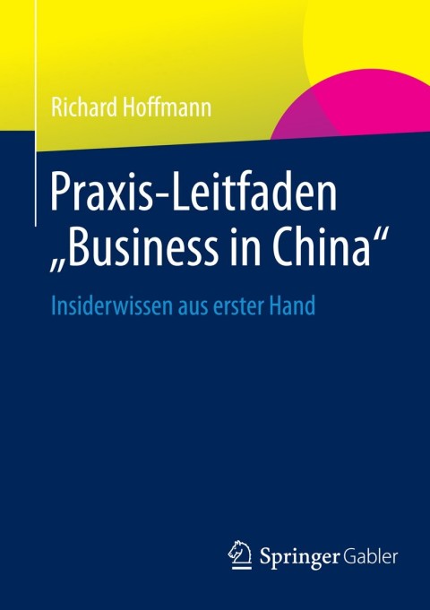 Cover image for book Praxis-Leitfaden "Business in China"