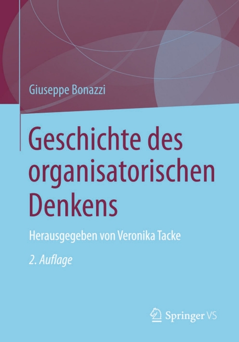 Cover image for book Geschichte des organisatorischen Denkens