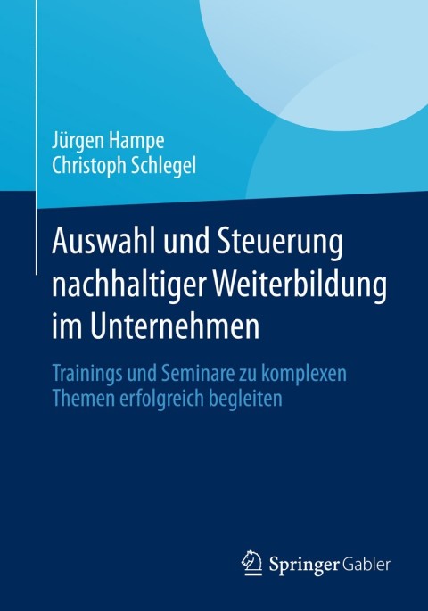 Cover image for book Auswahl und Steuerung nachhaltiger Weiterbildung im Unternehmen