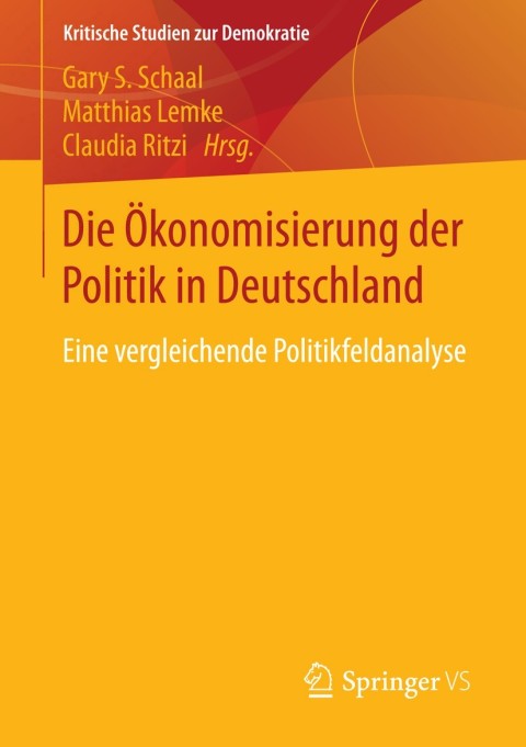 Cover image for book Die Ökonomisierung der Politik in Deutschland