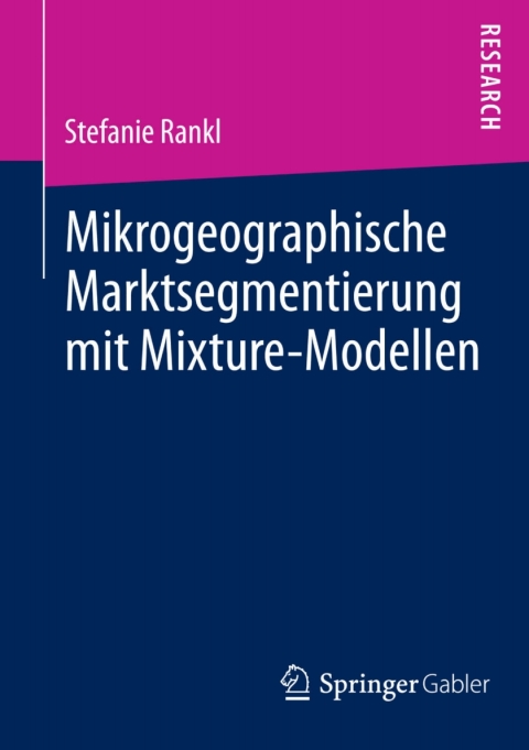Cover image for book Mikrogeographische Marktsegmentierung mit Mixture-Modellen