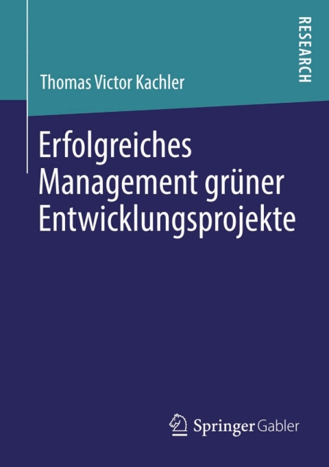 Cover image for book Erfolgreiches Management grüner Entwicklungsprojekte