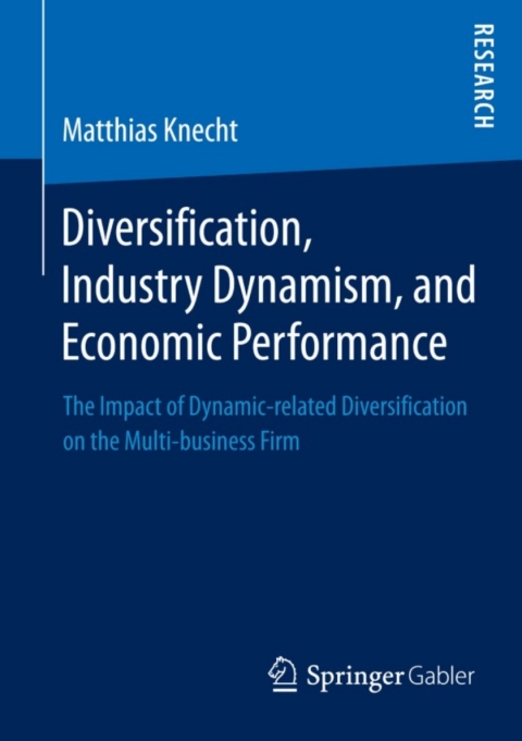 Cover image for book Diversification, Industry Dynamism, and Economic Performance