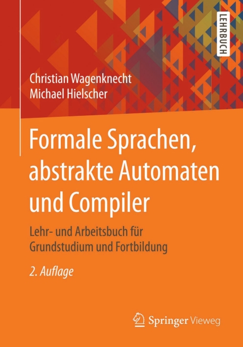 Cover image for book Formale Sprachen, abstrakte Automaten und Compiler