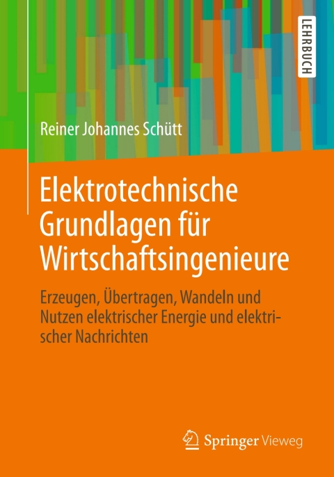 Cover image for book Elektrotechnische Grundlagen für Wirtschaftsingenieure