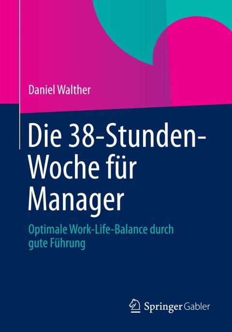Cover image for book Die 38-Stunden-Woche für Manager