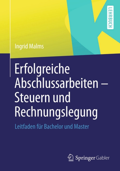 Cover image for book Erfolgreiche Abschlussarbeiten - Steuern und Rechnungslegung