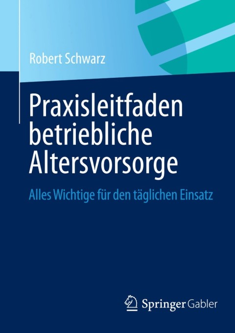 Cover image for book Praxisleitfaden betriebliche Altersvorsorge