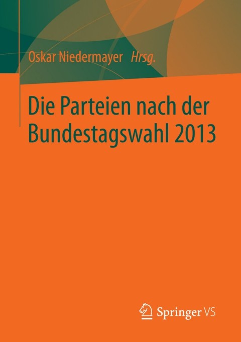 Cover image for book Die Parteien nach der Bundestagswahl 2013