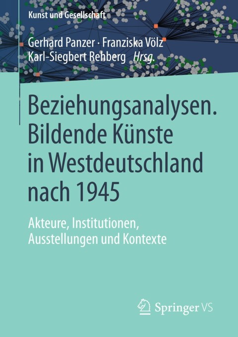 Cover image for book Beziehungsanalysen. Bildende Künste in Westdeutschland nach 1945