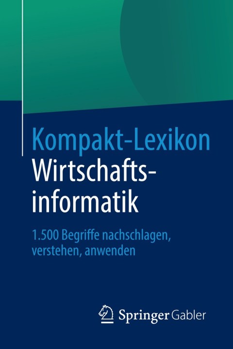 Cover image for book Kompakt-Lexikon Wirtschaftsinformatik
