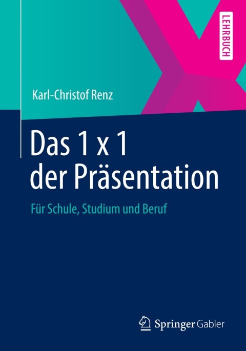 Cover image for book Das 1 x 1 der Präsentation