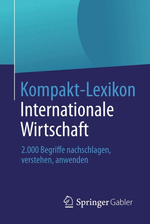 Cover image for book Kompakt-Lexikon Internationale Wirtschaft