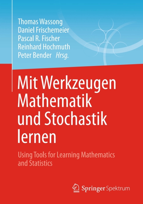 Cover image for book Mit Werkzeugen Mathematik und Stochastik lernen – Using Tools for Learning Mathematics and Statistics