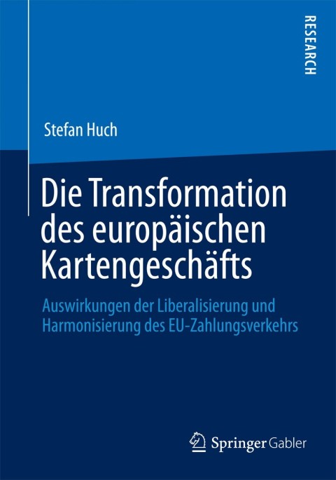 Cover image for book Die Transformation des europäischen Kartengeschäfts