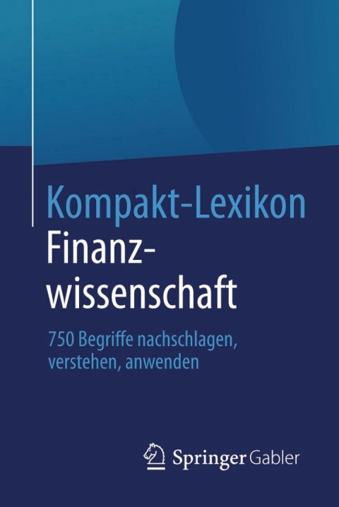 Cover image for book Kompakt-Lexikon Finanzwissenschaft