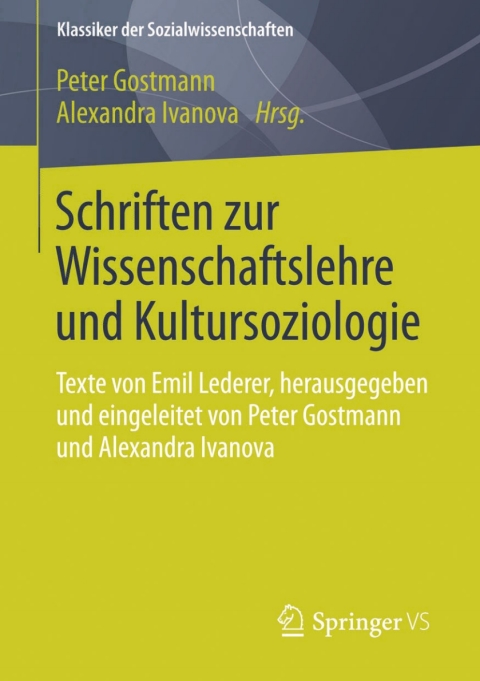 Cover image for book Schriften zur Wissenschaftslehre und Kultursoziologie