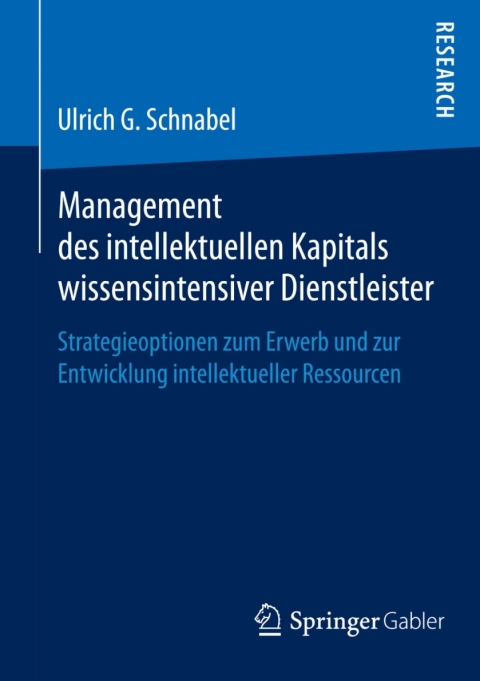 Cover image for book Management des intellektuellen Kapitals wissensintensiver Dienstleister
