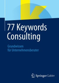 Cover image: 77 Keywords Consulting 9783658033873