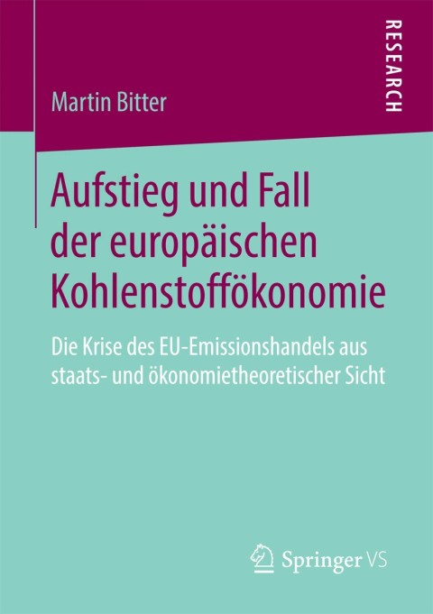 Cover image for book Aufstieg und Fall der europäischen Kohlenstoffökonomie