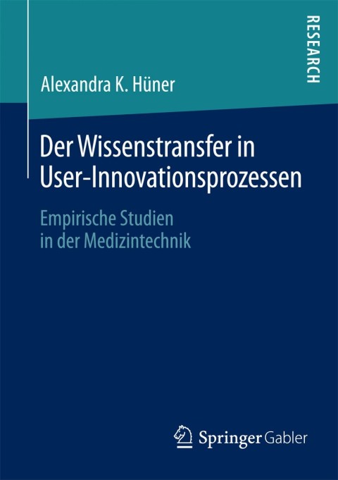 Cover image for book Der Wissenstransfer in User-Innovationsprozessen