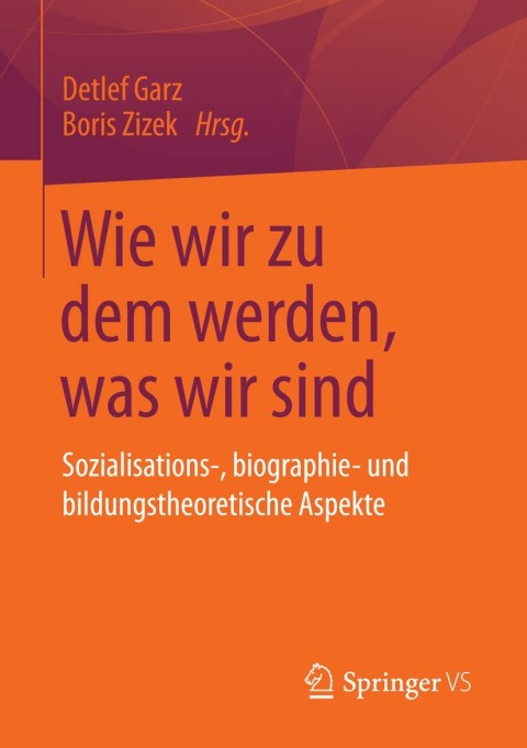 Cover image for book Wie wir zu dem werden, was wir sind