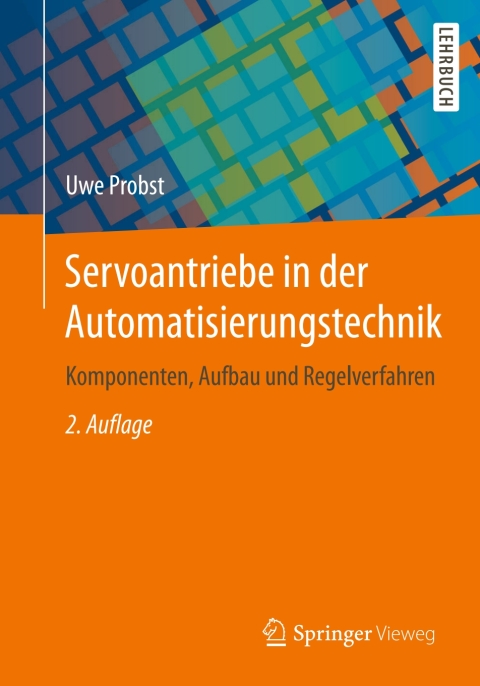 Cover image for book Servoantriebe in der Automatisierungstechnik