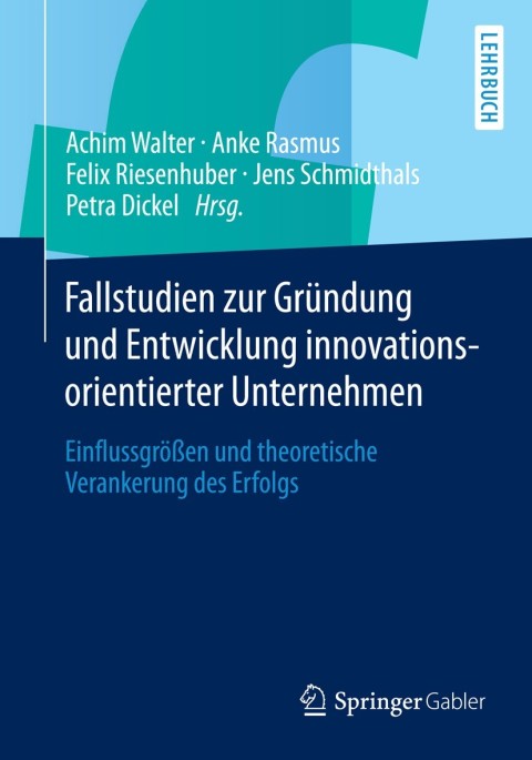 Cover image for book Fallstudien zur Gründung und Entwicklung innovationsorientierter Unternehmen