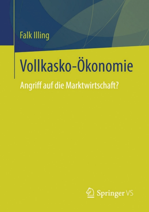 Cover image for book Vollkasko-Ökonomie