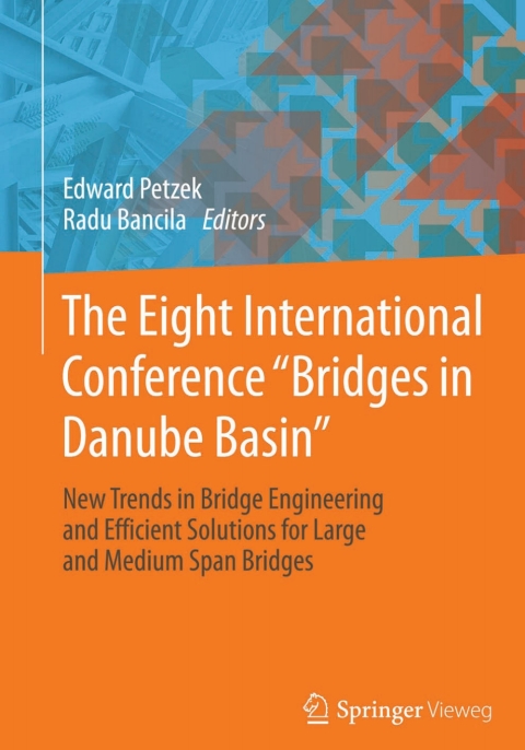 Cover image for book The Eight International Conference "Bridges in Danube Basin"