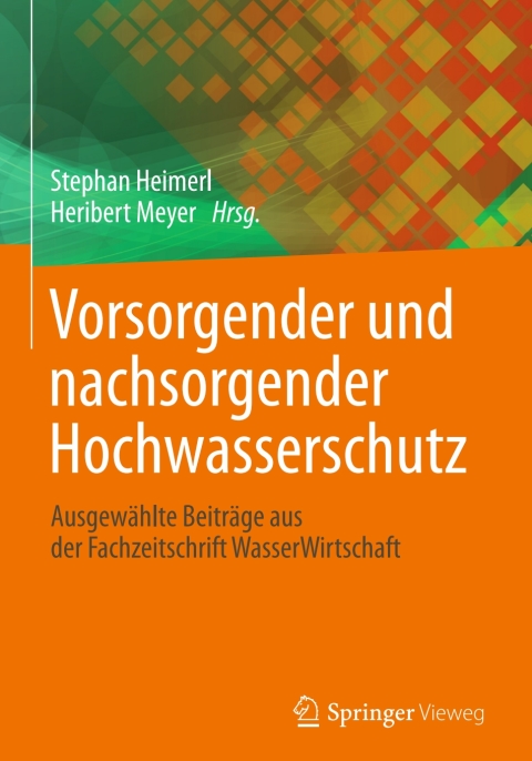 Cover image for book Vorsorgender und nachsorgender Hochwasserschutz