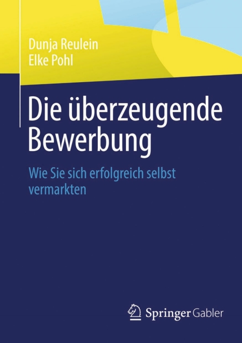 Cover image for book Die überzeugende Bewerbung