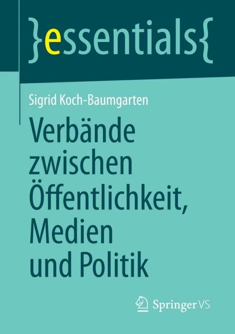 Cover image for book Verbände zwischen Öffentlichkeit, Medien und Politik