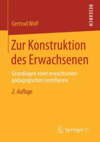 Cover image: Zur Konstruktion des Erwachsenen 2nd edition 9783658039554