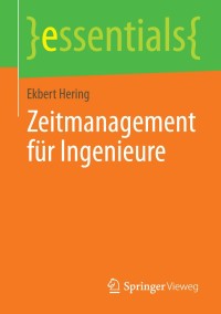 Cover image: Zeitmanagement für Ingenieure 9783658039998