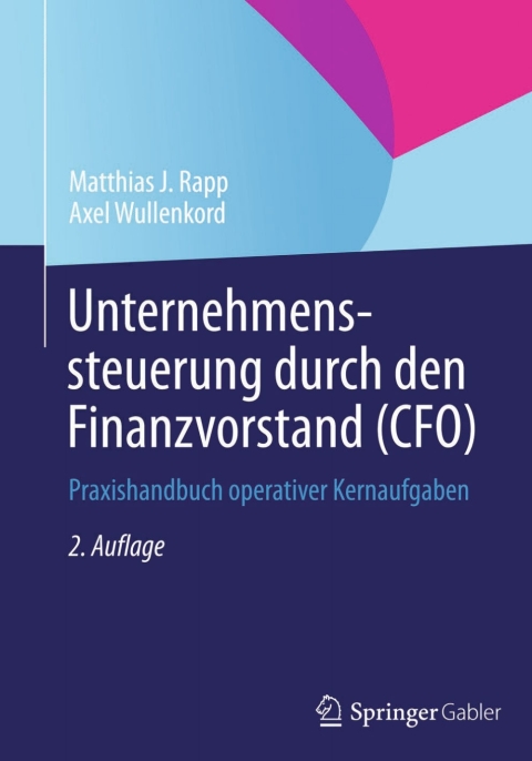 Cover image for book Unternehmenssteuerung durch den Finanzvorstand (CFO)