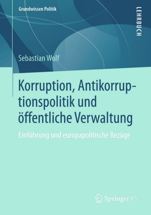 Cover image for book Korruption, Antikorruptionspolitik und öffentliche Verwaltung